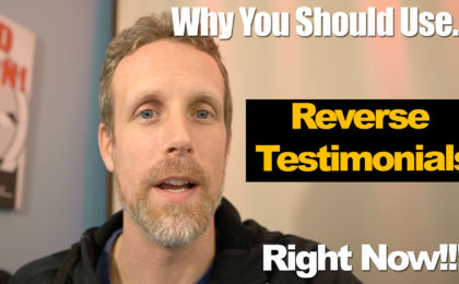 Why you should use reverse testimonials right now