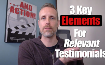 3 key elements for relevant testimonials