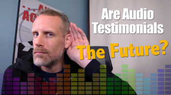 Are audio testimonials the future