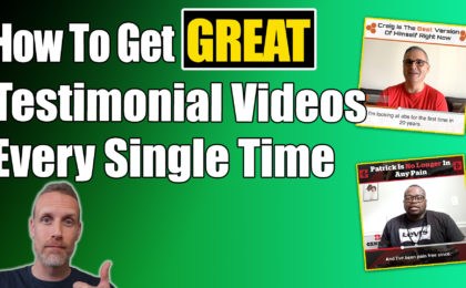 How to get great video testimonials every time