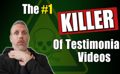 Number One Killer Of Testimonial Videos