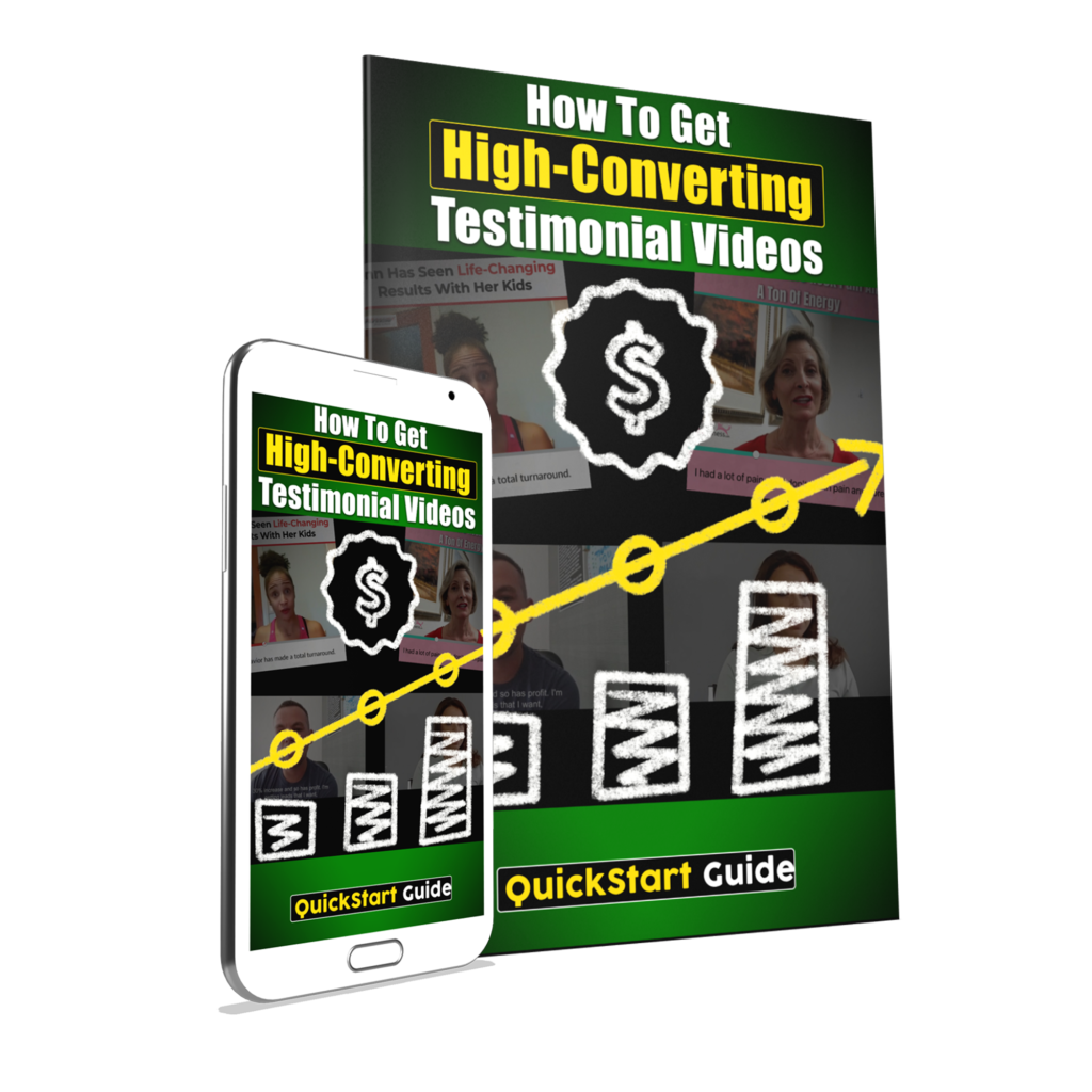 High converting testimonial video quick start guide