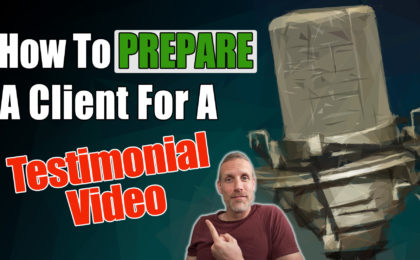 how to prepare a client for a testimonial video