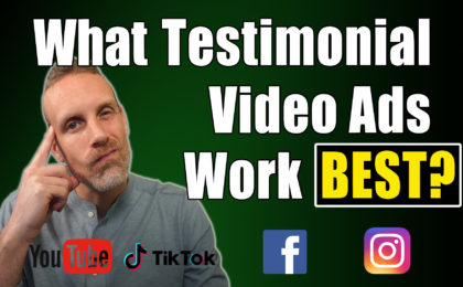 What type of testimonial video ads work best